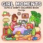 Girl Moments coloring book cover by Coco Wyo: a girl drawing on a cozy couch surrounded by pets